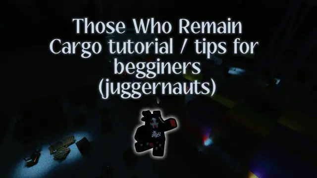 Those Who Remain How to Kill Juggernauts: Full Guide