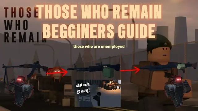 Those Who Remain How to Level Up Fast: Full XP Guide
